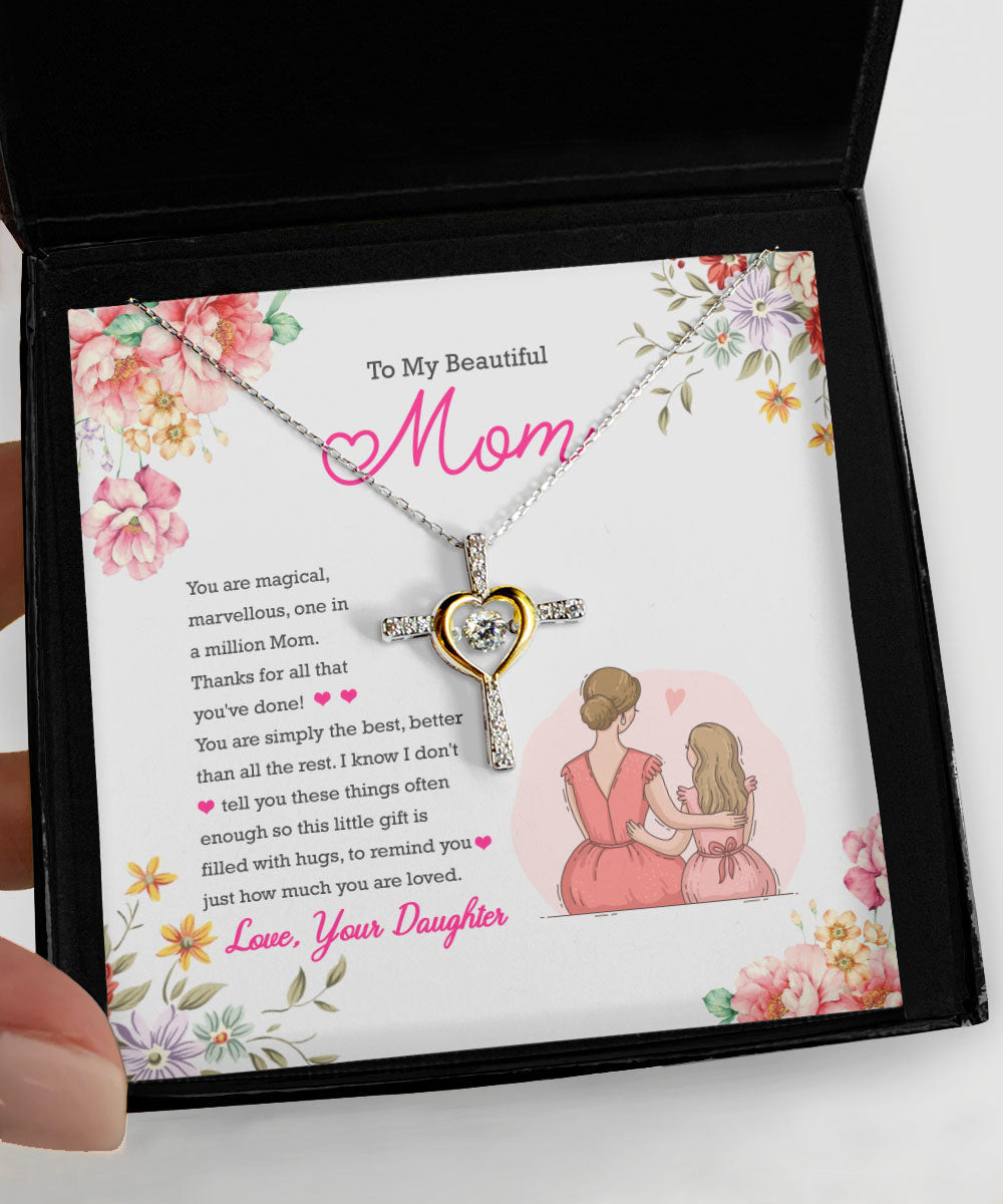 Mom Necklace To My Beautiful Mom You Are Magical Marvelous Cross Dancing Necklace
